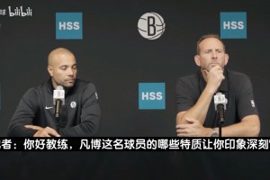 篮网主帅：曾凡博有两点让我印象深刻 期待他在训练营展现竞争力